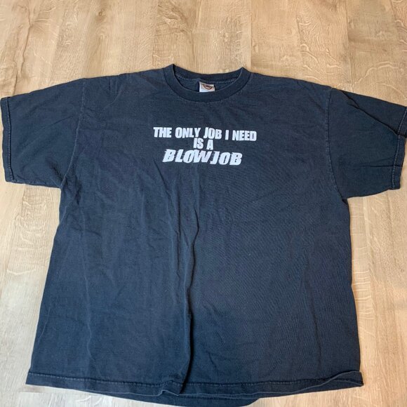 Vintage ONLY JOB I NEED IS BLOW JOB SEX PORN SHIRT Size XL Rare Neckbreaker VTG